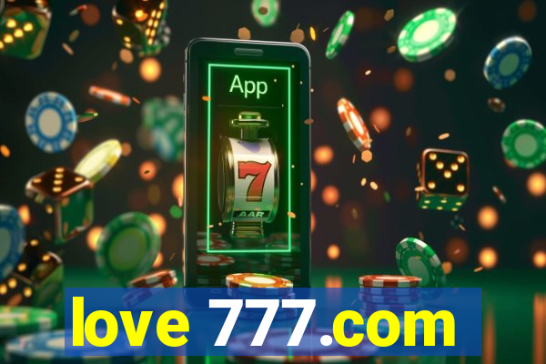 love 777.com